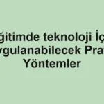 egitimde-teknoloji-icin-uygulanabilecek-pratik-yontemler.webp